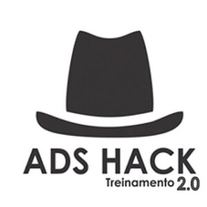 curso Ads Hack 2.0 Felipe Augusto