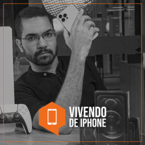 Vivendo de Iphone - Bruno Pereira