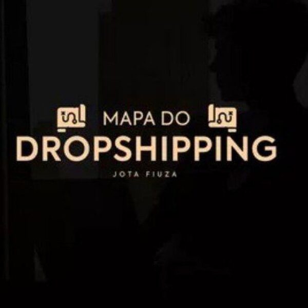 Mapa do Dropshiping - Jota Fiúza